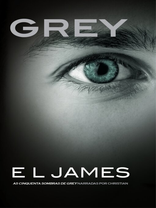 Title details for Grey by E L James - Available